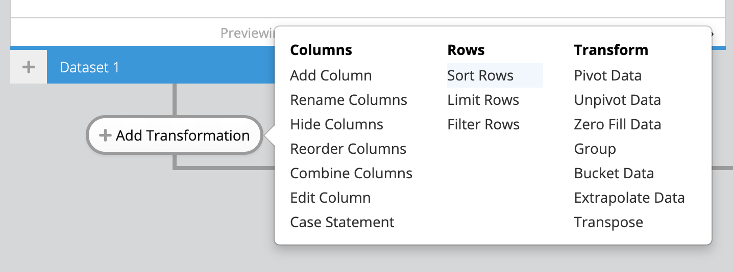 Add a step in the Pipeline by cicking +Add Transformation