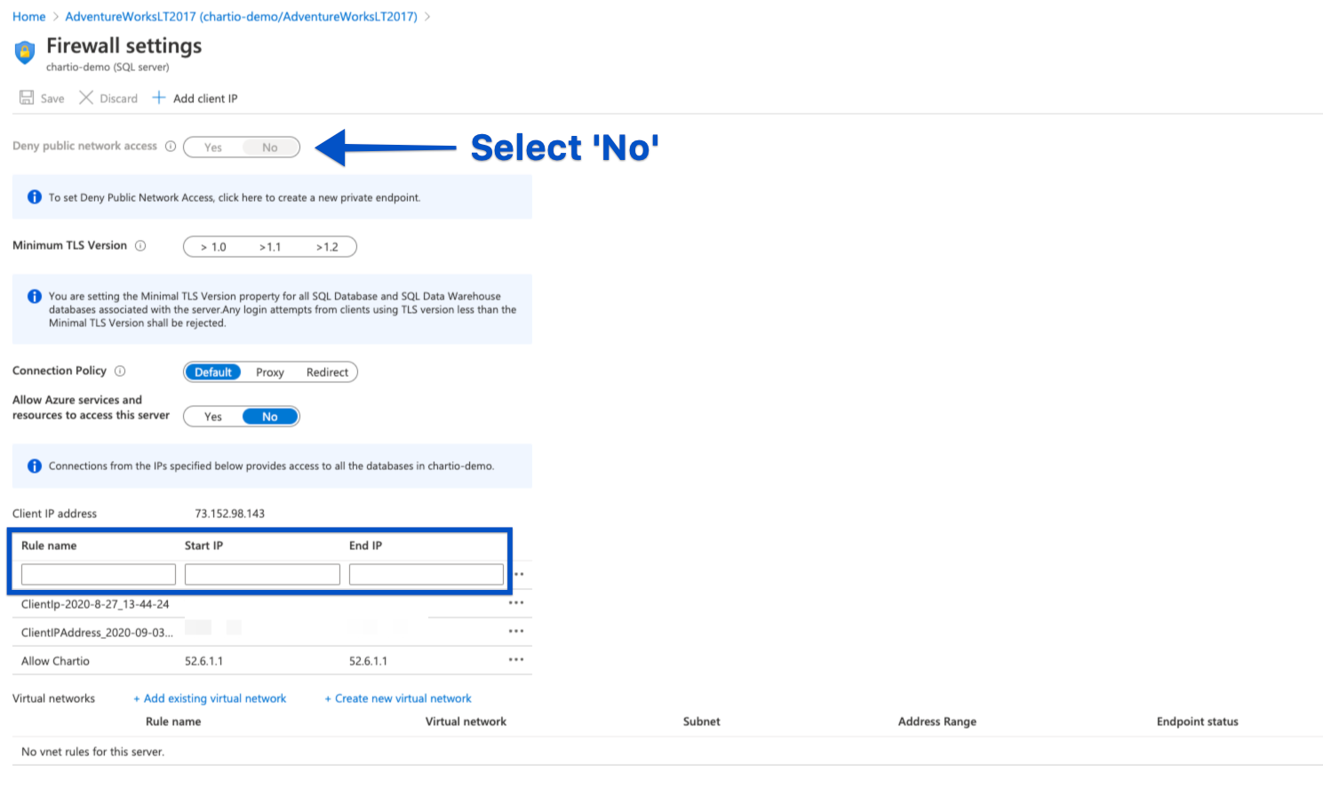 Allow public network access and add Chartio's IP address with a new rule