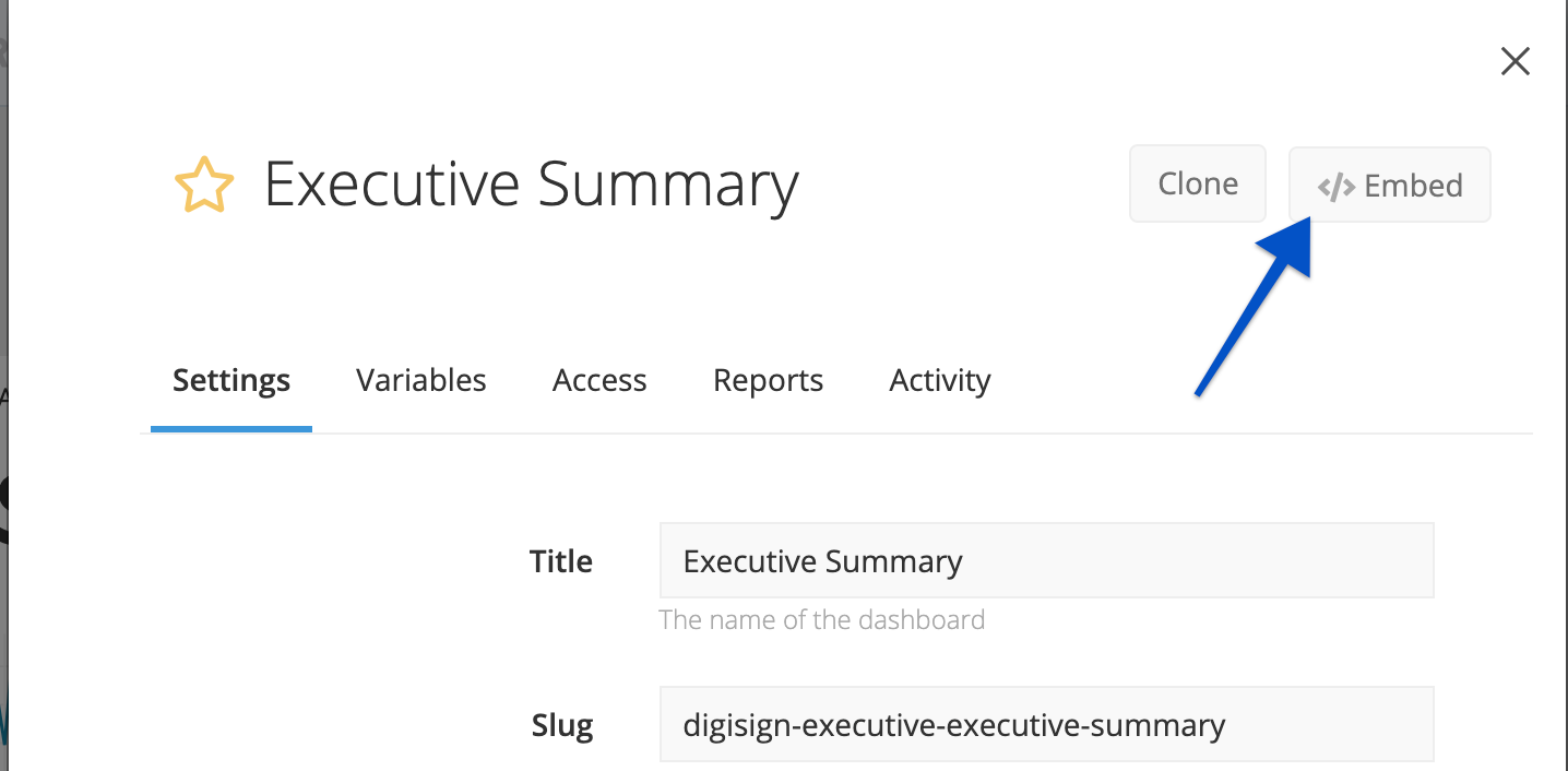 Click the Embed button from the dashboard settings to access the embed code
